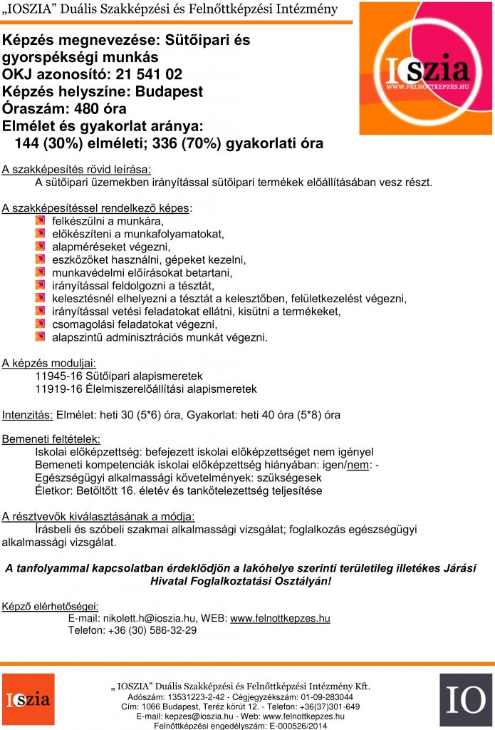 Sütőipari és gyorspékségi munkás - budapest IOSZIA felnőttképzés